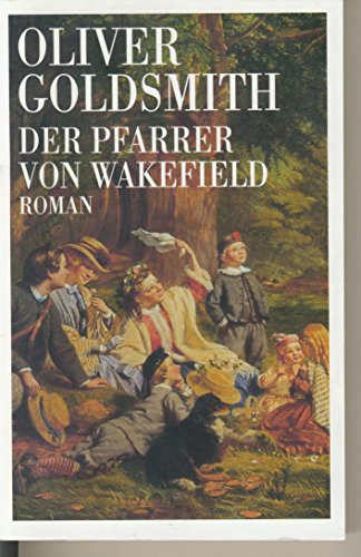 Beispielbild fr Der Pfarrer von Wakefield. Goldmann Klassiker mit Erluterungen zum Verkauf von medimops