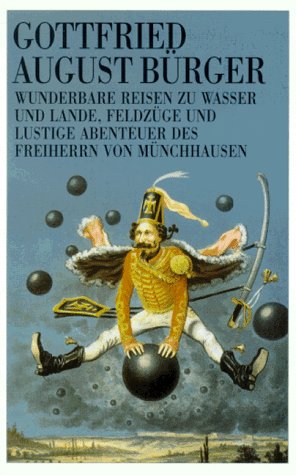 Imagen de archivo de Wunderbare Reisen zu Wasser und Lande, Feldzge und lustige Abenteuer des Freiherrn von Mnchhausen a la venta por Antiquariat  Angelika Hofmann