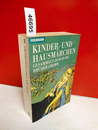 Kinder- und Hausmärchen. Gesammelt durch die Brüder Grimm - Jacob, Grimm, Grimm Wilhelm und Waselowsky Kurt