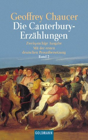 Beispielbild fr Die Canterbury-Erzhlungen. Mittelenglisch und Deutsch, Band 2 zum Verkauf von ABC Versand e.K.