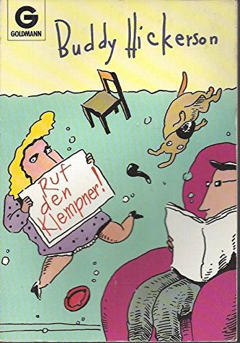 Beispielbild fr Ruf den Klempner. Cartoons. zum Verkauf von Leserstrahl  (Preise inkl. MwSt.)