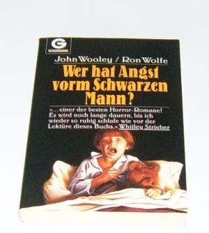 9783442080823: Wer hat Angst vorm schwarzen Mann?. Horror-Roman. Goldmann-Schock