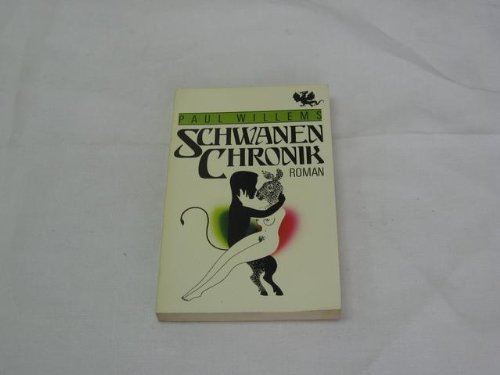 9783442085408: Schwanen-Chronik (La Chronique du Cygne). Roman aus dem Franzsischen bertragen von Gertrud Grote,
