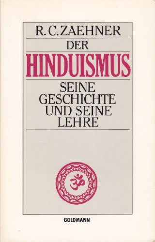 Beispielbild fr Der Hinduismus. Seine Geschichte und seine Lehre. zum Verkauf von Versandantiquariat Felix Mcke