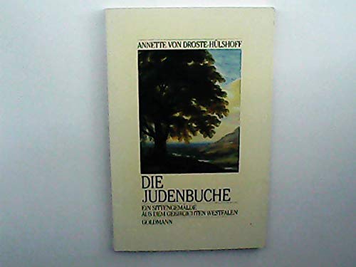 Stock image for Die Judenbuche. Ein Sittengemlde aus dem gebirgichten Westfalen. for sale by Vashon Island Books
