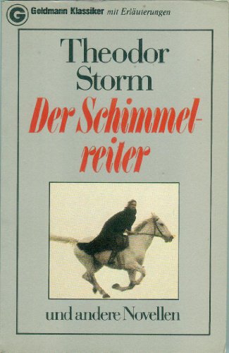Imagen de archivo de Der Schimmelreiter (6570 704). Novelle. a la venta por medimops