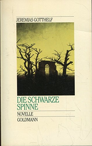 Beispielbild fr Die schwarze Spinne. Novelle. ( Meisterwerke der Weltliteratur). zum Verkauf von Versandantiquariat Felix Mcke