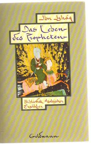 Stock image for Das Leben des Propheten. ( Bibliothek arabischer Erzhler). for sale by ABC Versand e.K.