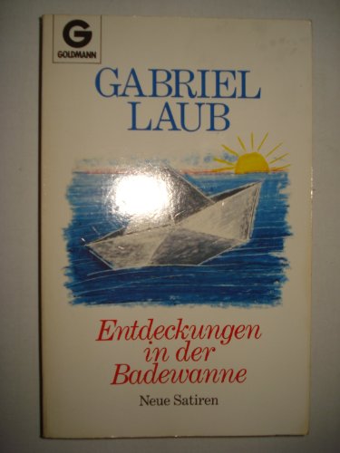 Imagen de archivo de Entdeckungen in der Badewanne. Neue Satiren. TB a la venta por Deichkieker Bcherkiste