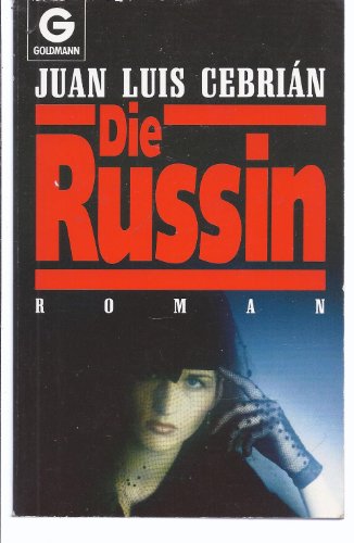 Stock image for Die Russin. Roman. for sale by Versandantiquariat Felix Mcke