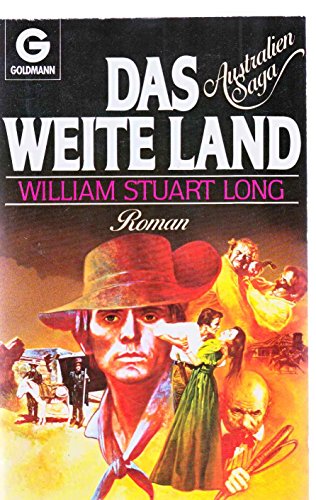 Beispielbild fr Das weite Land. Roman. ( Australien Saga, 6). zum Verkauf von medimops