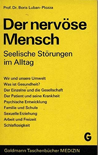 Stock image for Der nervse Mensch. Seelische Strungen im Alltag for sale by Antiquariat Armebooks