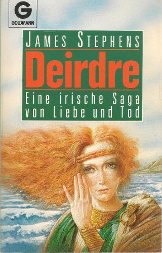 Beispielbild fr Deirdre. Eine irische Saga von Liebe und Tod. zum Verkauf von medimops