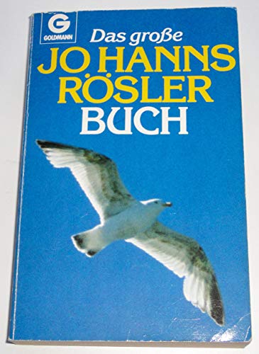 9783442091218: Das grosse Jo Hanns Rsler Buch. Die schnsten Erzhlungen