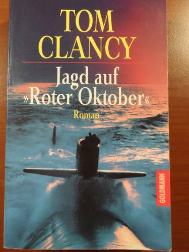 Jagd auf roter Oktober (Goldmann Allgemeine Reihe) - Clancy, Tom