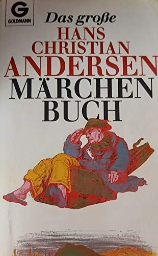Stock image for Das groe Hans Christian Andersen Mrchenbuch. for sale by medimops