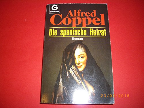 Die spanische Heirat - Coppel, Alfred