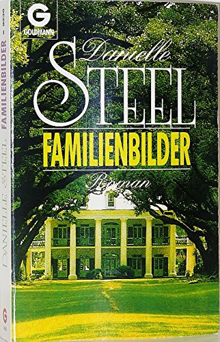 FAMILIENBILDER. Roman - Steel, Danielle