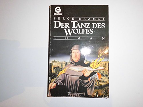 Der Tanz des Wolfes - Bramly, Serge