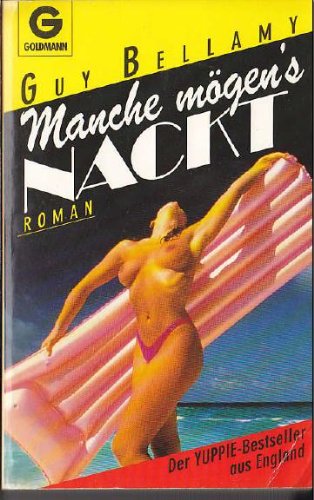 Stock image for Manche mgen's nackt. Roman. TB for sale by Deichkieker Bcherkiste