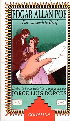 Der entwendete Brief. Erzählungen. Bibliothek von Babel herausgegeben von Jorge Luis Borges. - Poe, Edgar Allan