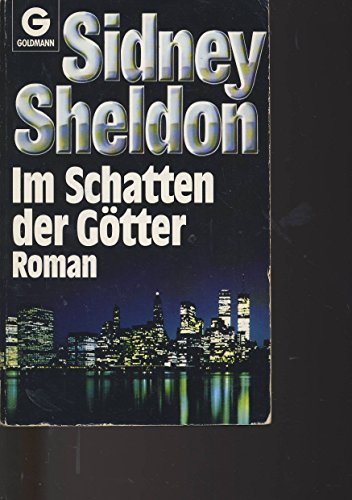 Im Schatten der Götter : Roman Sidney Sheldon - Sheldon, Sidney und Sigurd Engel