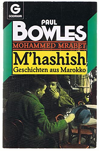 Imagen de archivo de M'hashish - Geschichten aus Marokko. a la venta por medimops