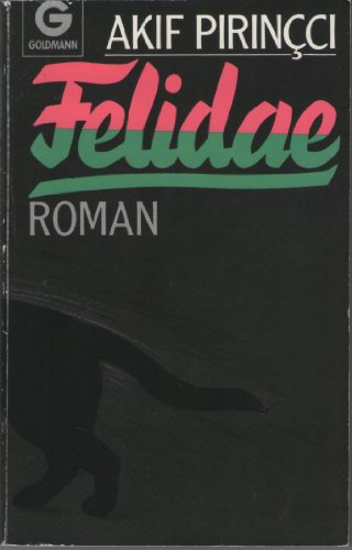 9783442092987: Felidae. Roman. (German Edition)