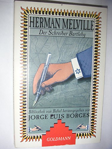 Der Schreiber Bartleby. ( Bibliothek von Babel). - Melville Herman