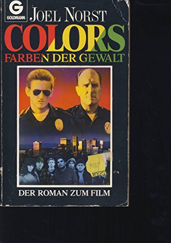 Beispielbild fr Colors - Farben der Gewalt : der Roman zum Film / aus d. Amerikan. von Andreas Brandhorst. Deutschsprach. Ausg. - Dt. Erstverff., 1. Aufl. zum Verkauf von Antiquariat + Buchhandlung Bcher-Quell