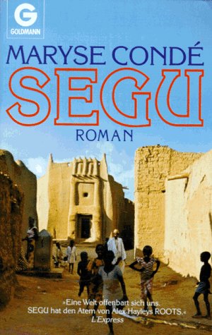 Segu by Maryse Condé Segu by Maryse Condé