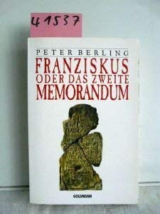 Imagen de archivo de Franziskus oder Das zweite Memorandum a la venta por Versandantiquariat Felix Mcke