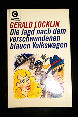 Stock image for Die Jagd nach dem verschwundenen blauen Volkswagen. for sale by medimops