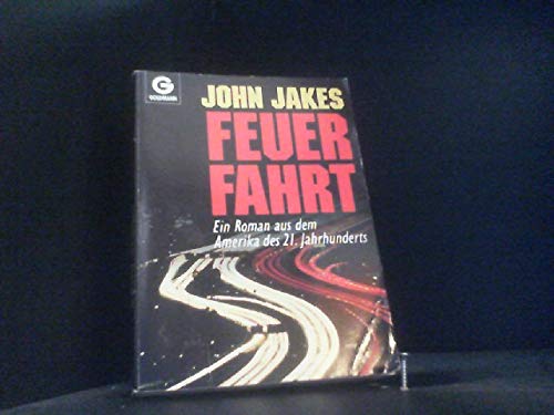 9783442094745: Feuerfahrt - Jakes, John