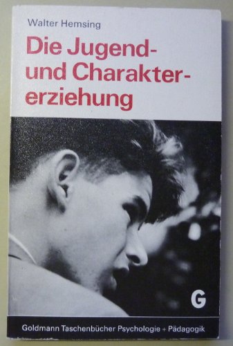 Die Jugend- und Charaktererziehung