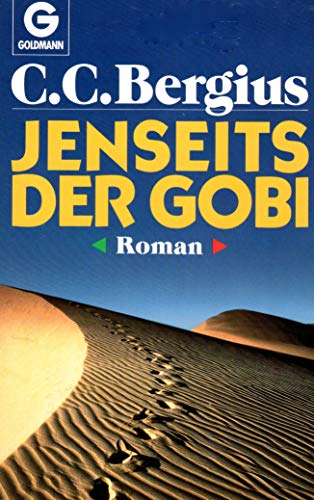 9783442096732: Jenseites der Gobi. Roman