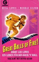 Great Balls of Fire!. Jerry Lee Lewis - Ein Leben für den Rock 'n' Roll - Myra Lewis