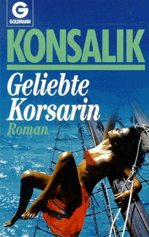 Stock image for Geliebte Korsarin. Roman. for sale by R Bookmark
