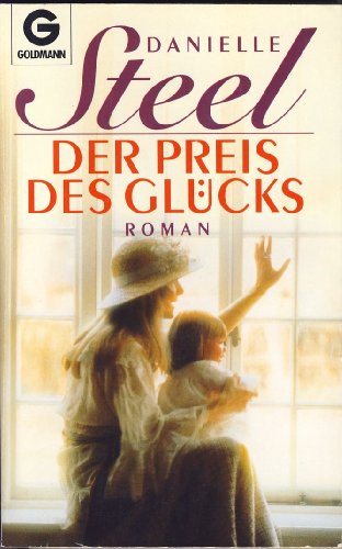 9783442099214: Der Preis des Gl1/4cks (Glucks). Roman