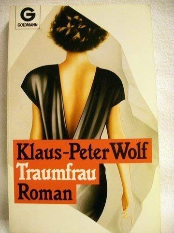 TRAUMFRAU. Roman - Wolf, Klaus-Peter