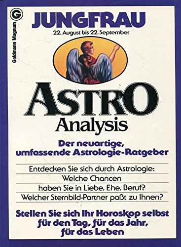 Stock image for Astro Analysis Jungfrau 22. Aug. bis 22. Sept. for sale by Aaron Books