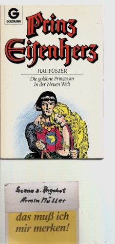 Beispielbild fr Die goldene Prinzessin / In der neuen Welt Prinz Eisenherz 3 zum Verkauf von Storisende Versandbuchhandlung