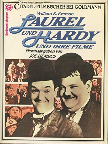 Laurel und Hardy und ihre Filme. - Everson, William K.