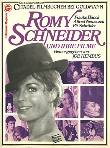 Romy Schneider und ihre Filme. Frauke Hanck ; Pit Schröder. Mit Beitr. von Alfred Nemeczek u. Ilo...