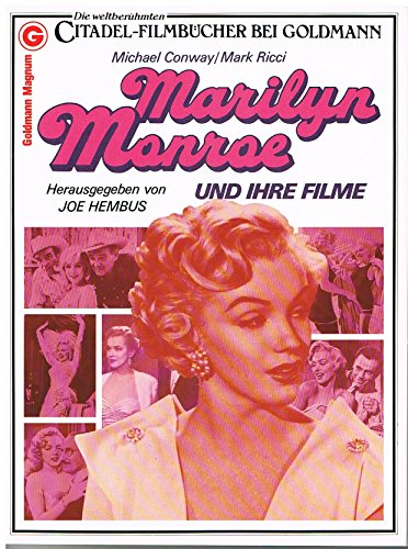 Marilyn Monroe und ihre Filme - Herausgegeben von Joe Hembus, - Conway, Michael / Mark Ricci,