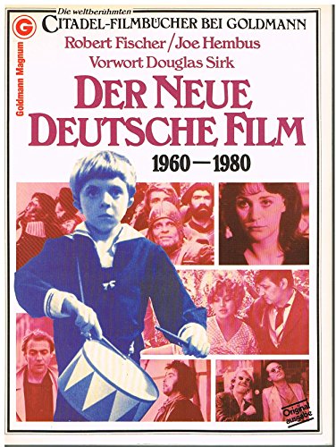 Der Neue Deutsche Film 1960 - 1980 (= Citadel-Filmbücher bei Goldmann)