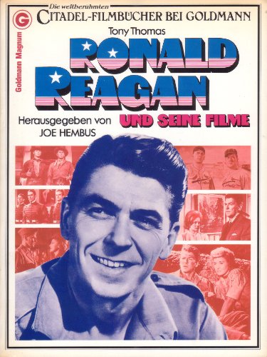 Ronald Reagan und seine Filme. [= Citadel-Filmbücher bei Goldmann] - Thomas, Tony