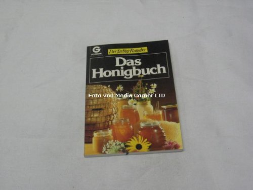 Imagen de archivo de Das Honigbuch. ( Der farbige Ratgeber). a la venta por Versandantiquariat Felix Mcke