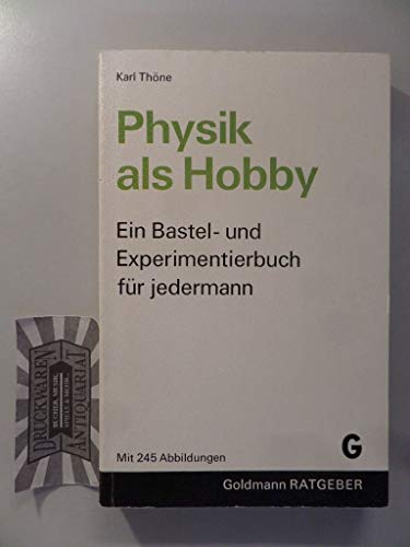 9783442105168: Physik als Hobby