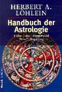 Stock image for Handbuch der Astrologie. Liebe, Ehe, Partnerwahl, Beruf, Begabung. for sale by Antiquariat & Verlag Jenior